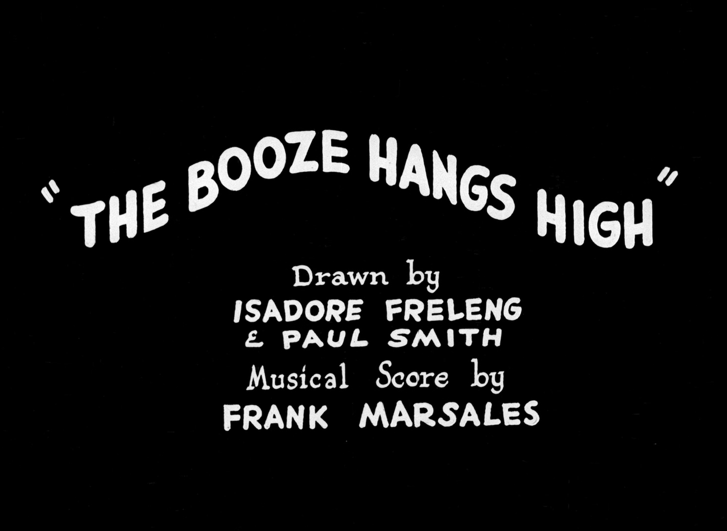The Booze Hangs High
