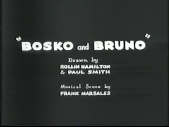 Bosko and Bruno