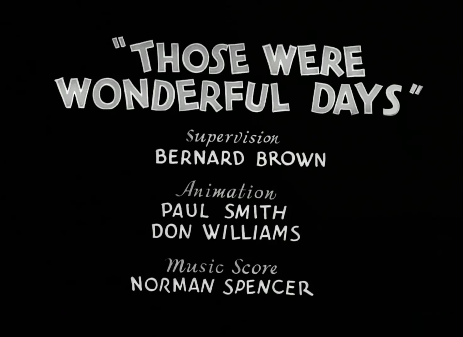 Those Were Wonderful Days