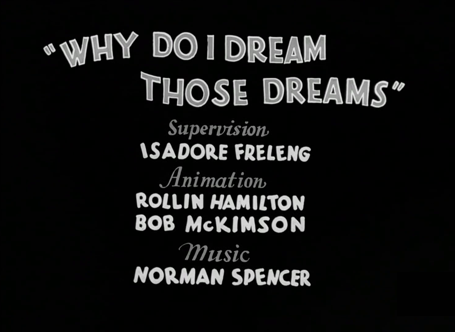 Why Do I Dream Those Dreams
