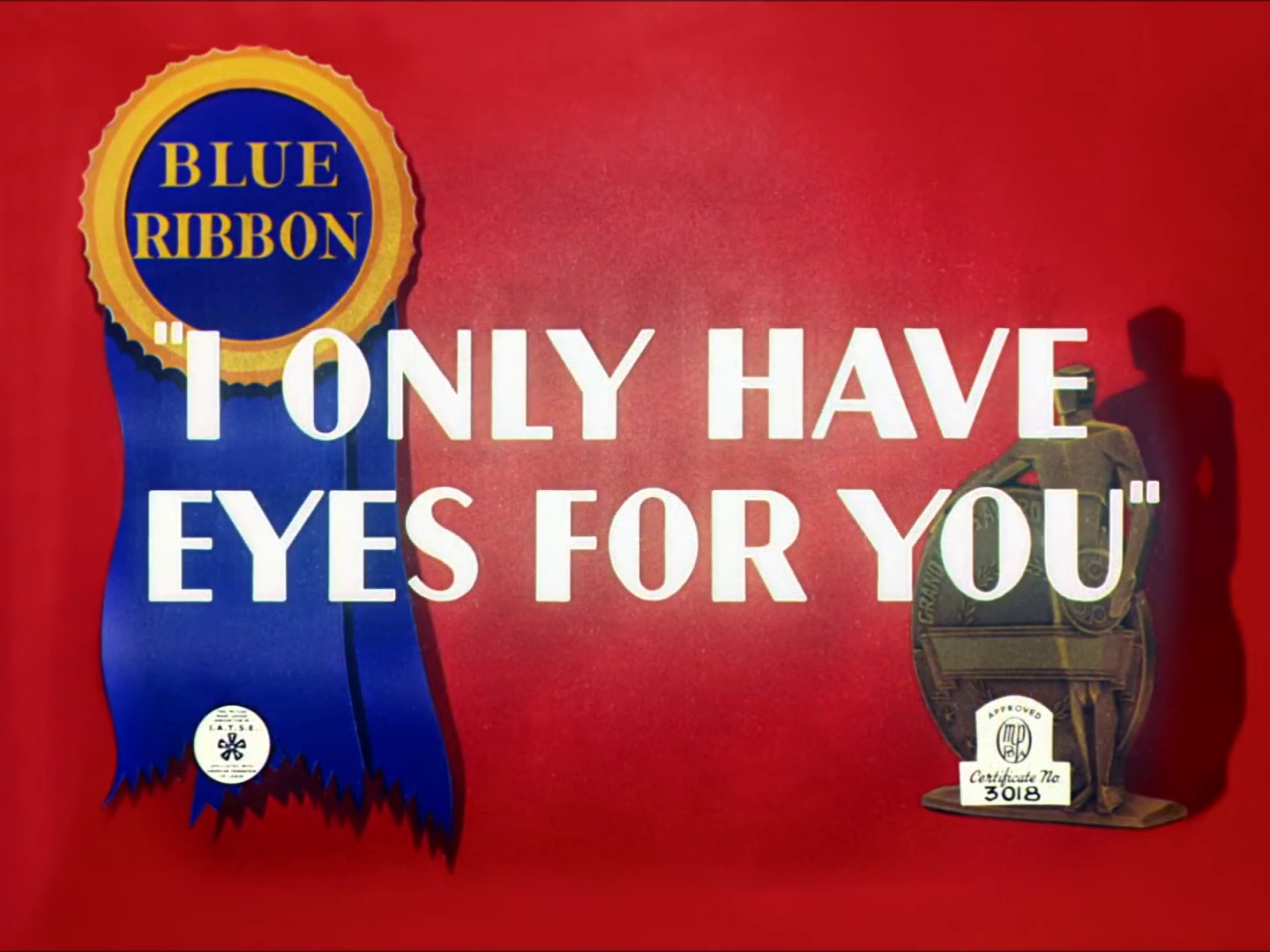 I Only Have Eyes for You