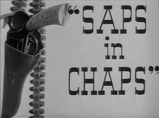 Saps in Chaps