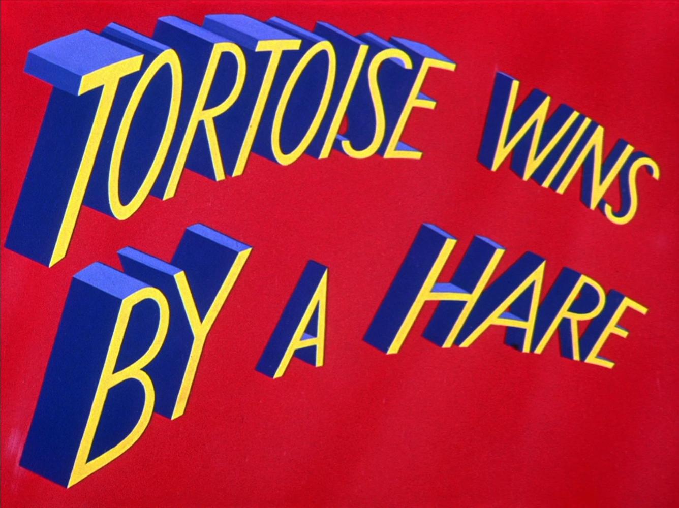 Tortoise Wins by a Hare