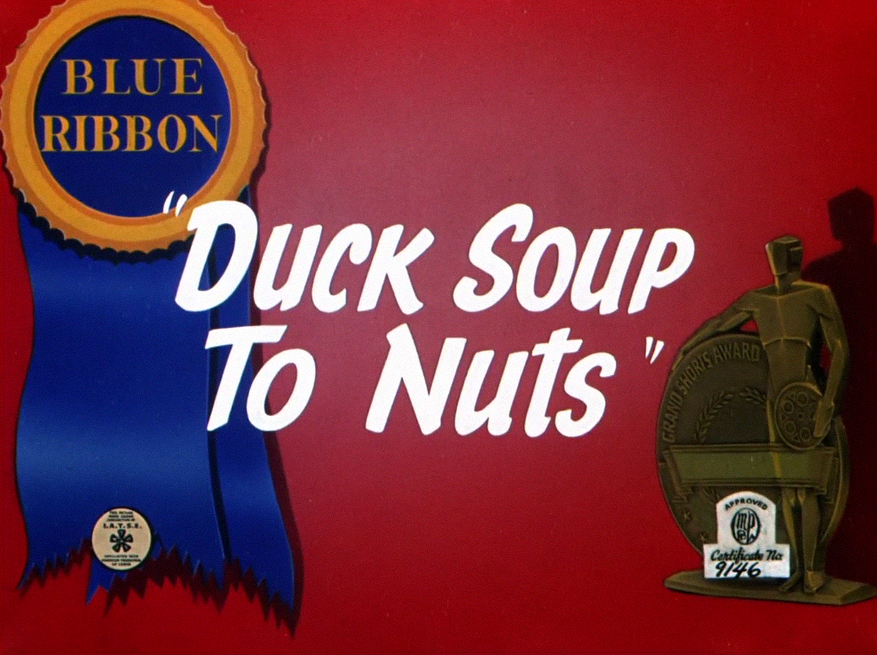 Duck Soup to Nuts