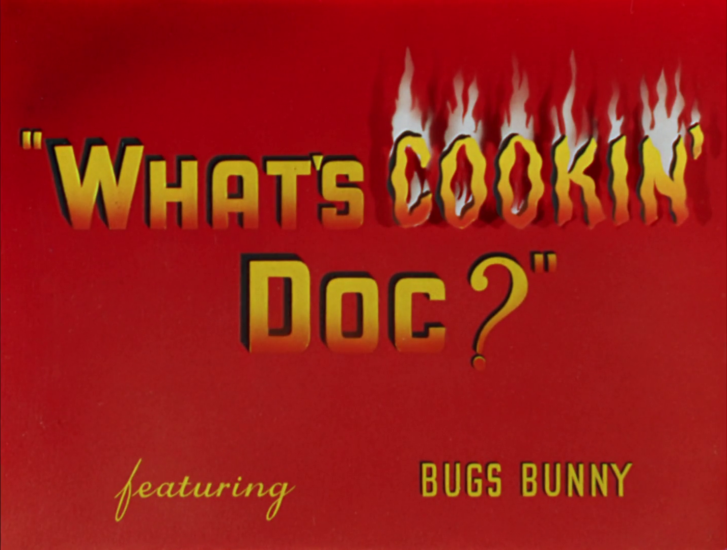 What's Cookin' Doc?