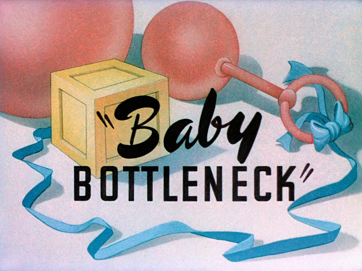 Baby Bottleneck