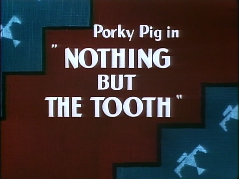 Nothing but the Tooth