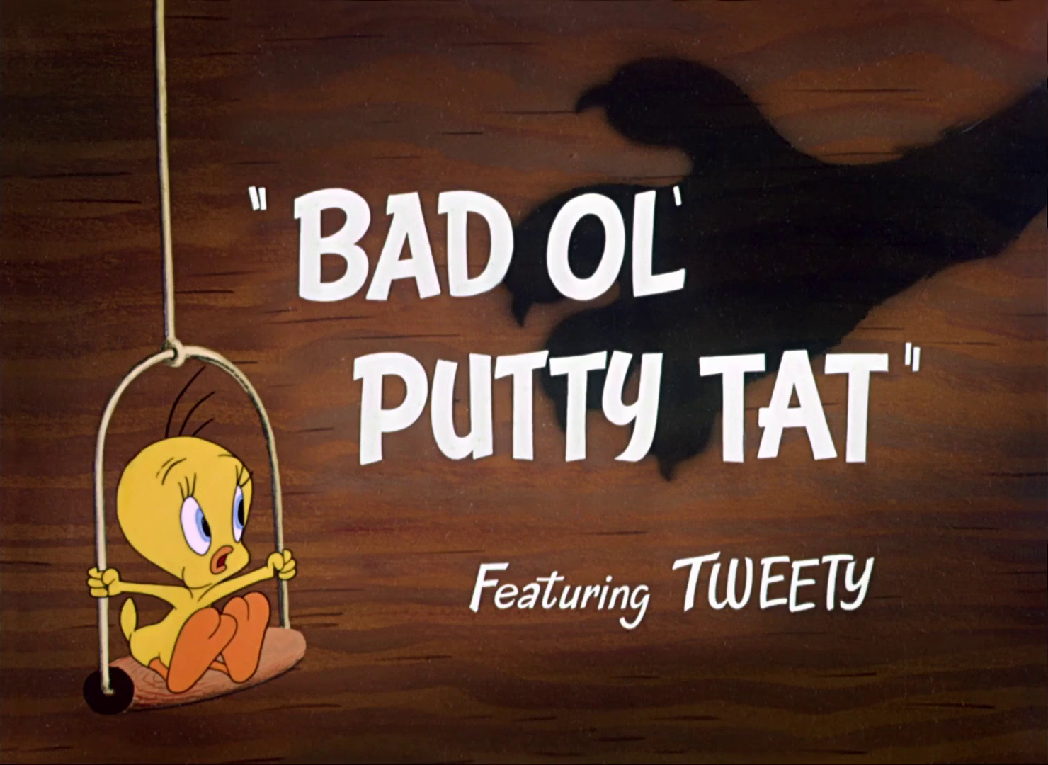 Bad Ol' Putty Tat