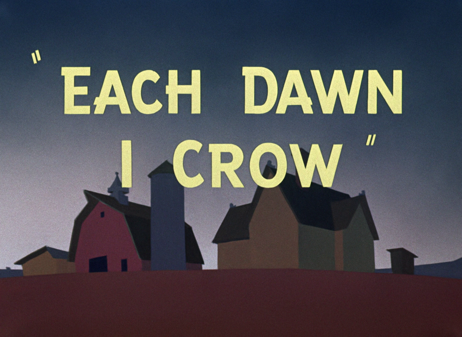 Each Dawn I Crow