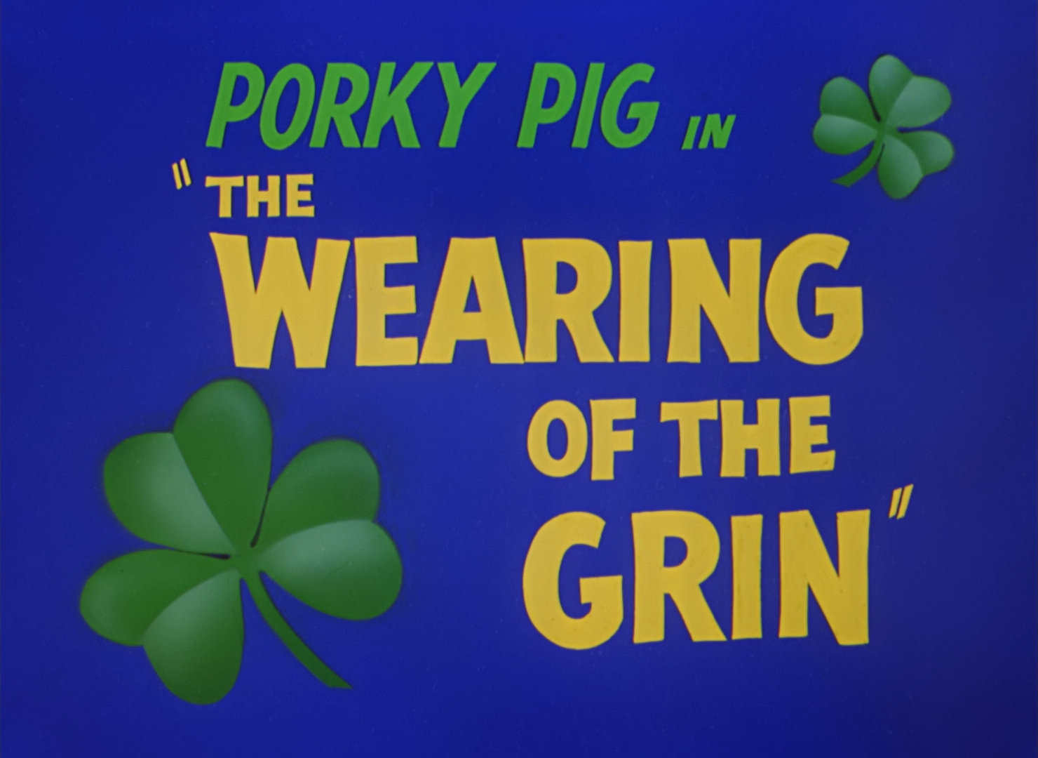 The Wearing of the Grin