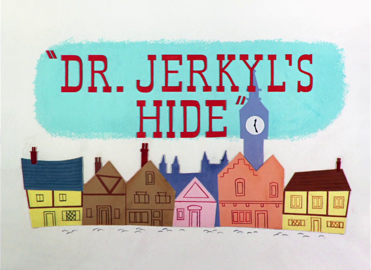 Dr. Jerkyl's Hide