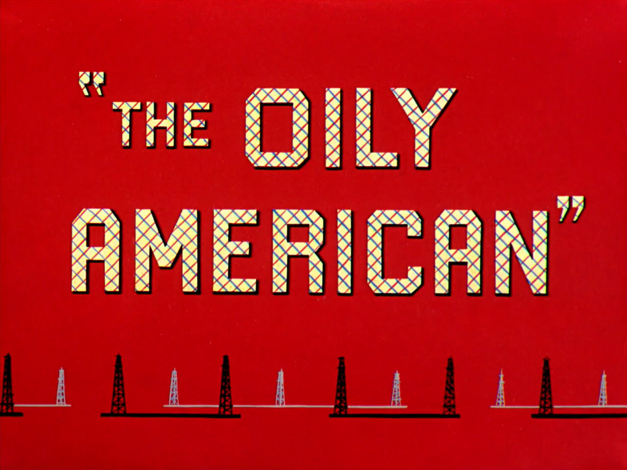 The Oily American