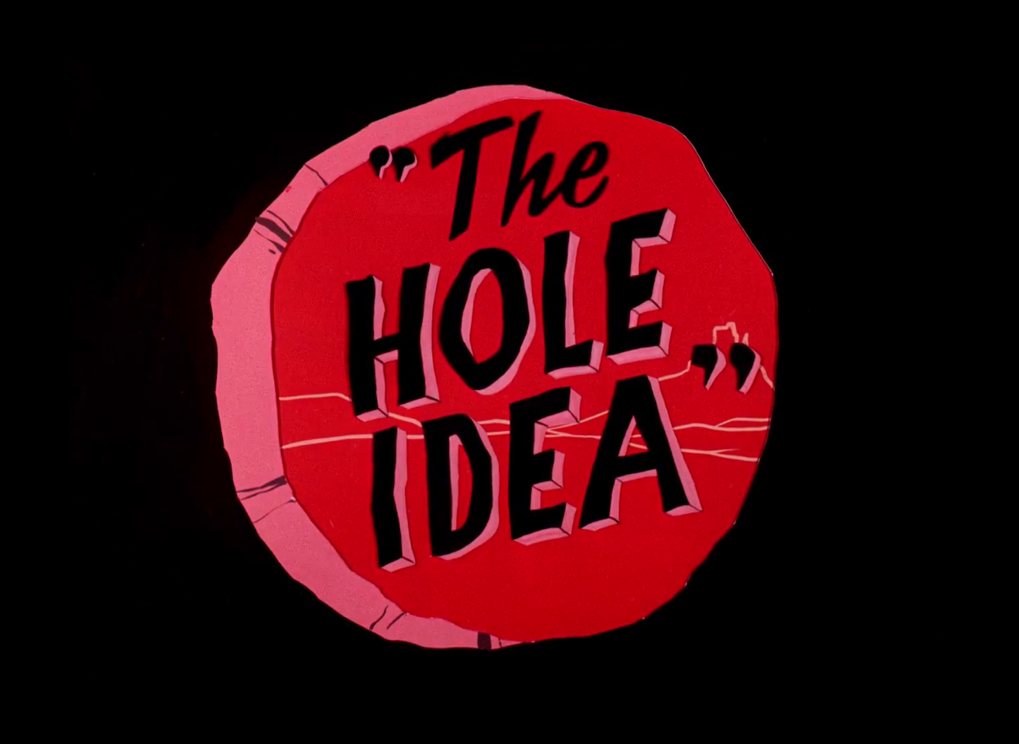 The Hole Idea