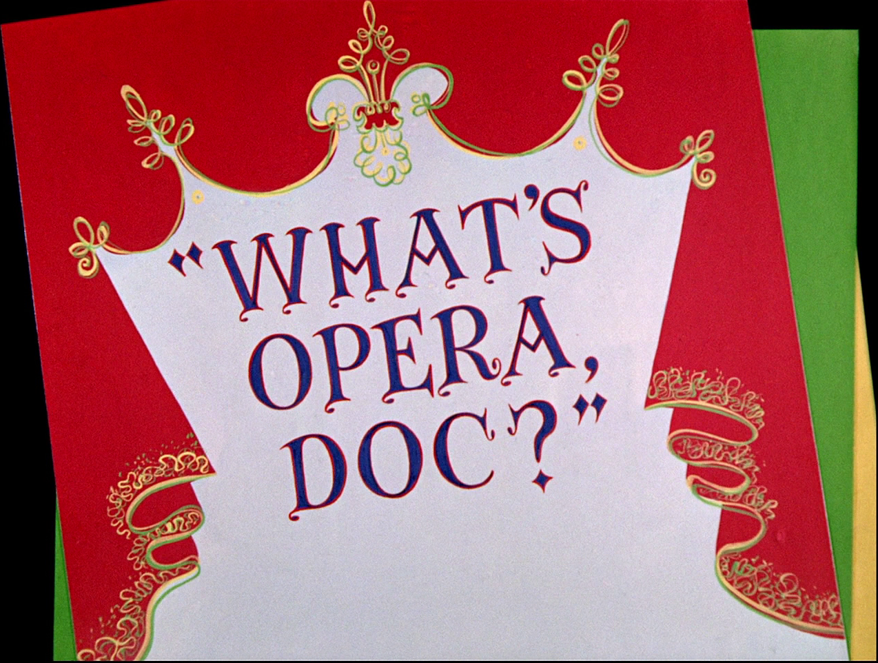 What's Opera, Doc?