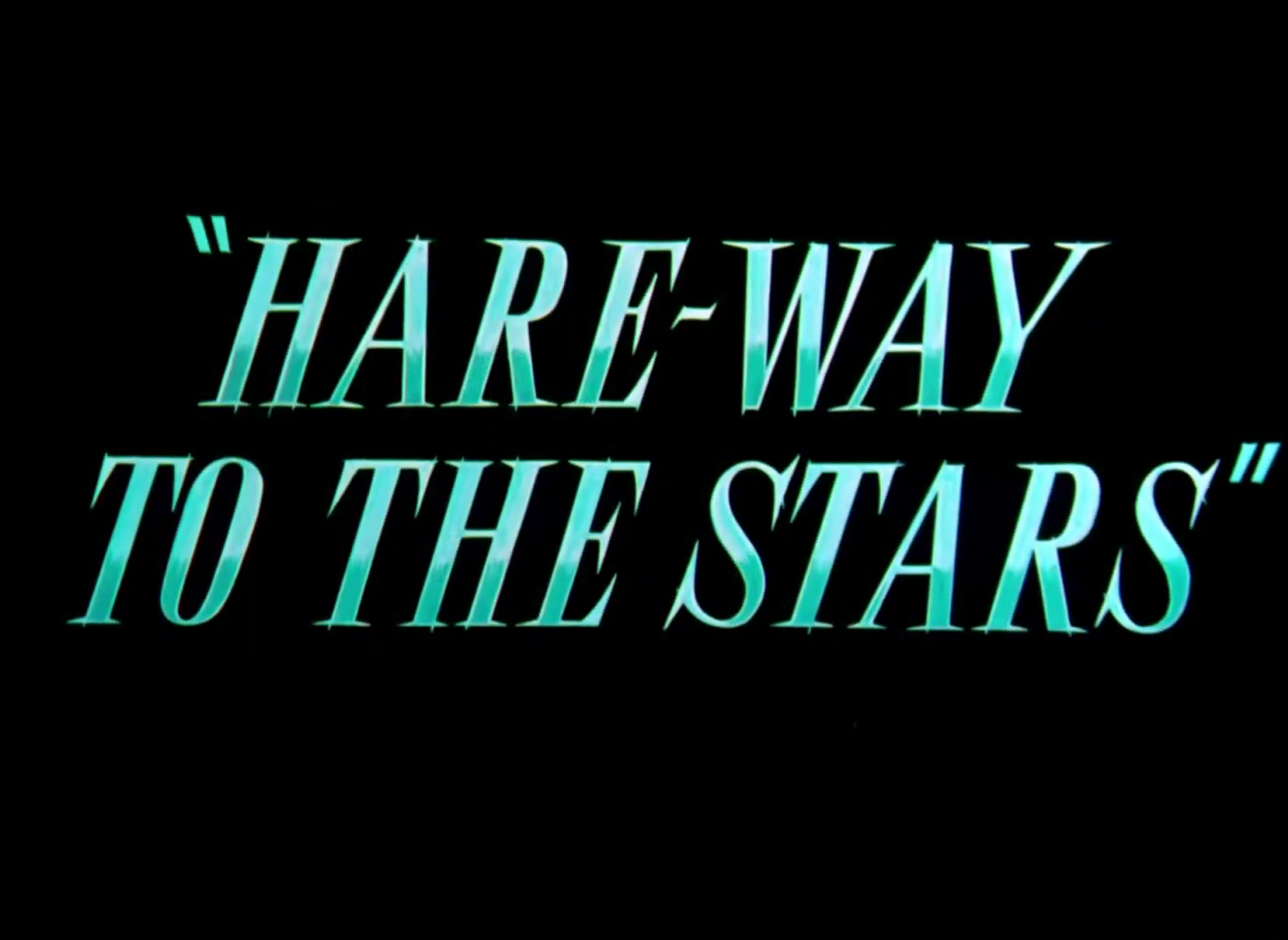 Hare-Way to the Stars