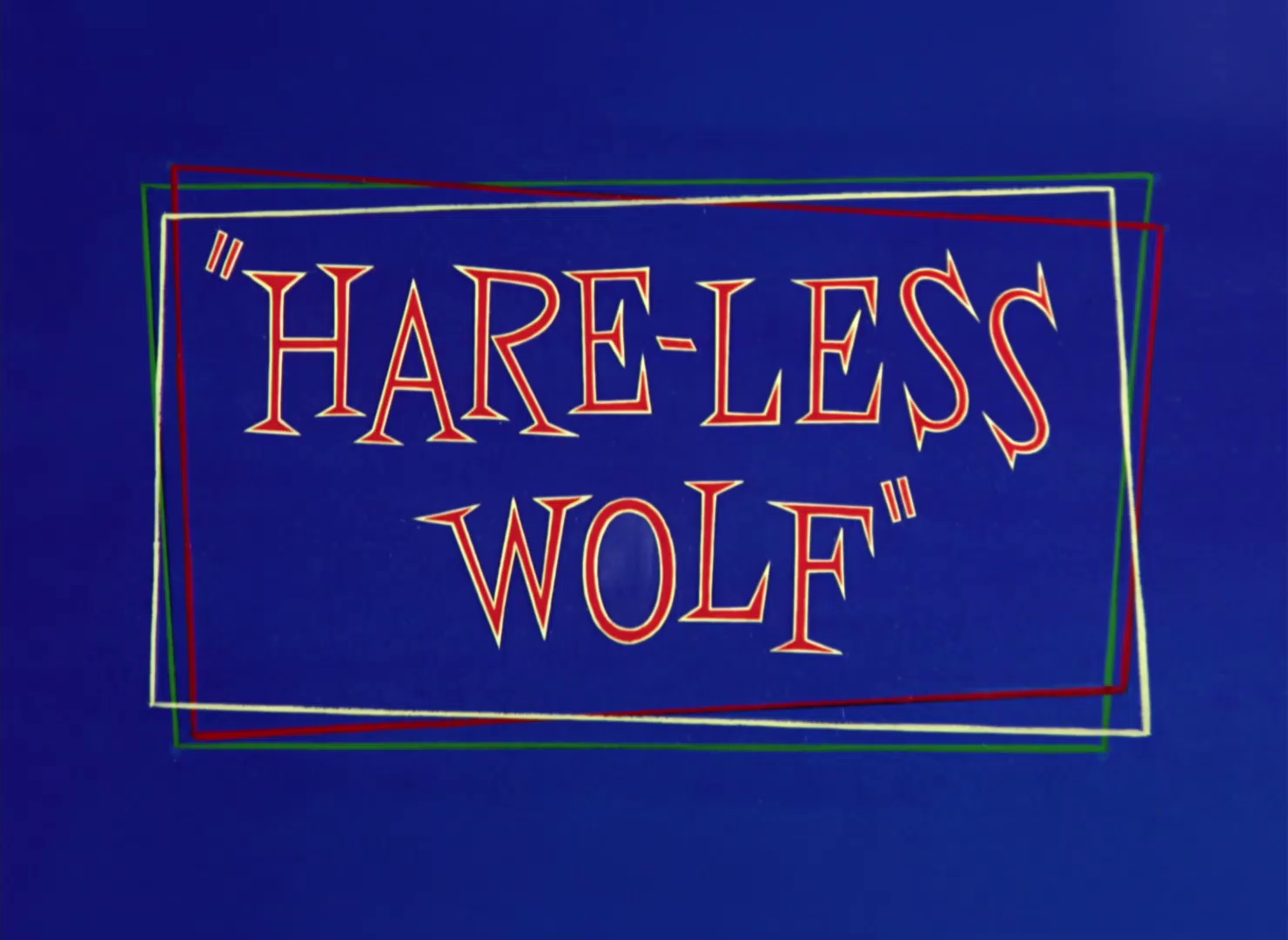Hare-Less Wolf