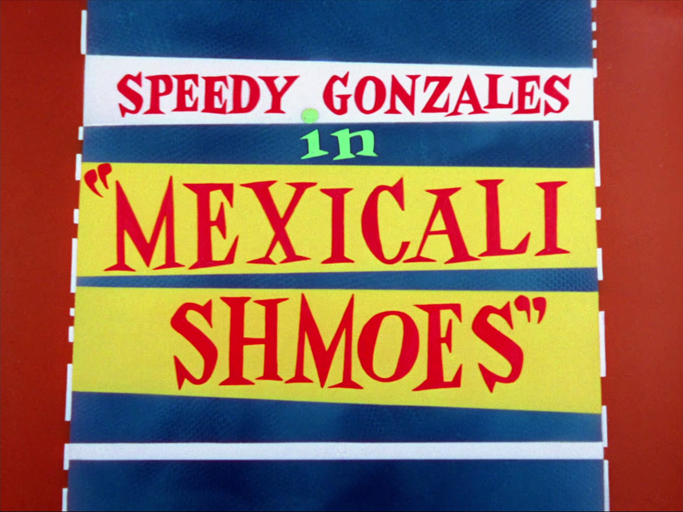 Mexicali Shmoes