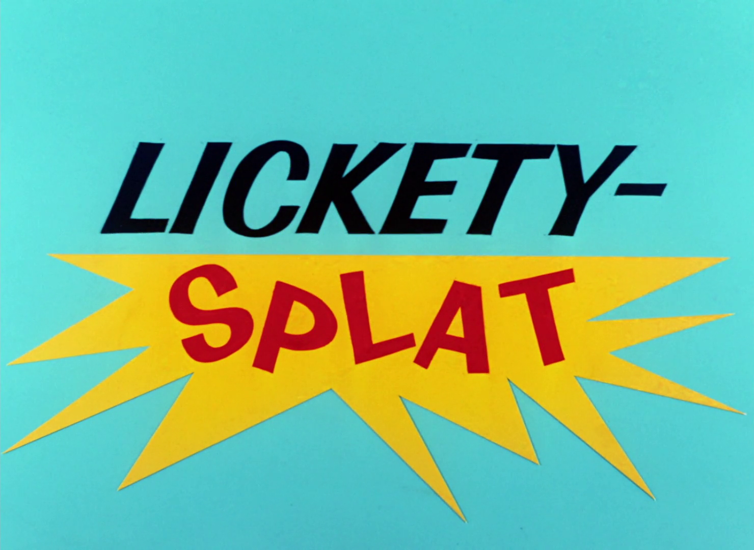 Lickety-Splat