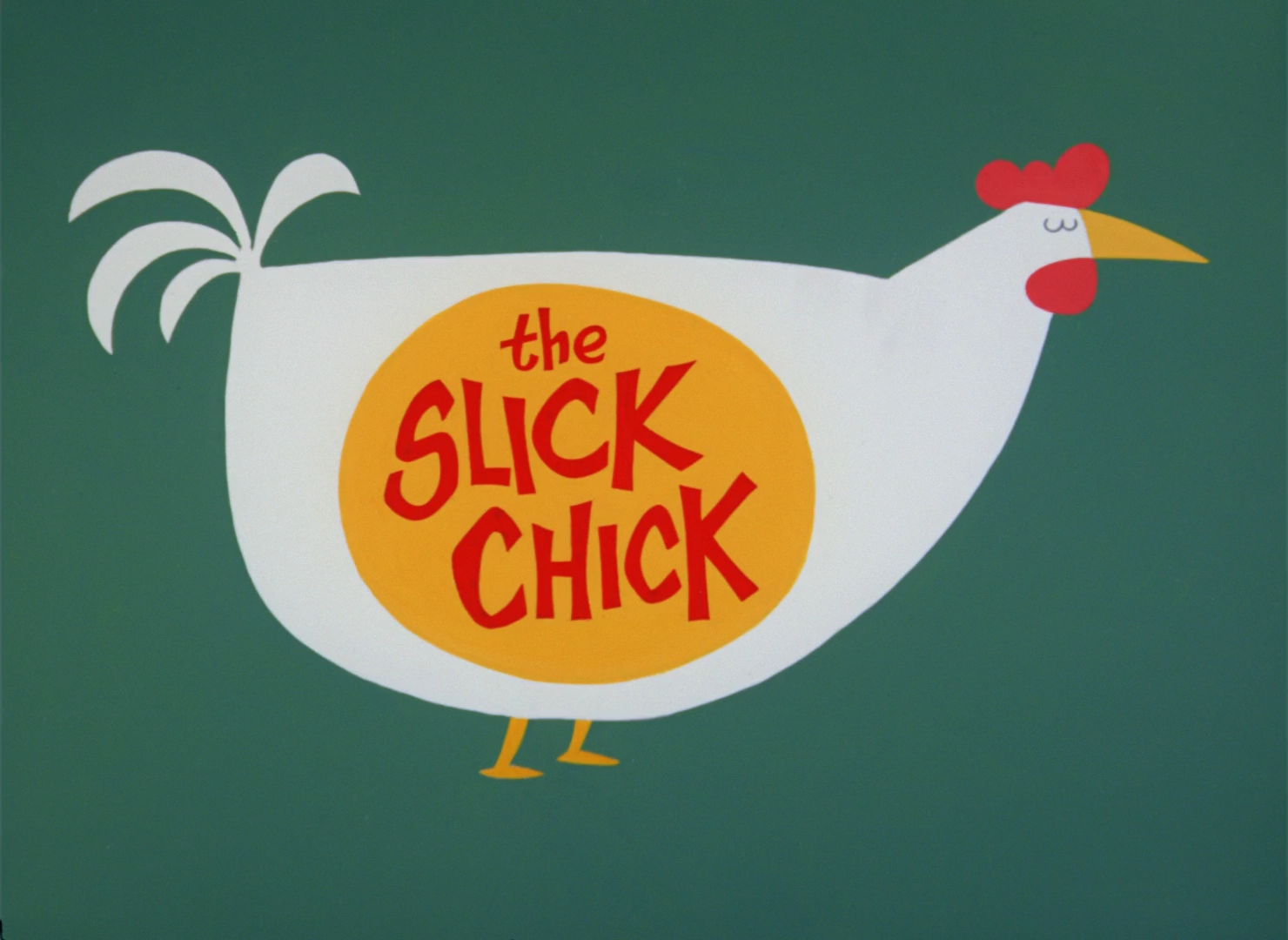 The Slick Chick