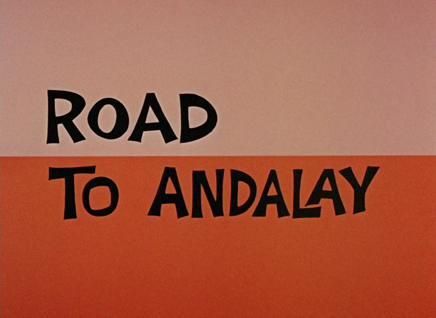 Road to Andalay