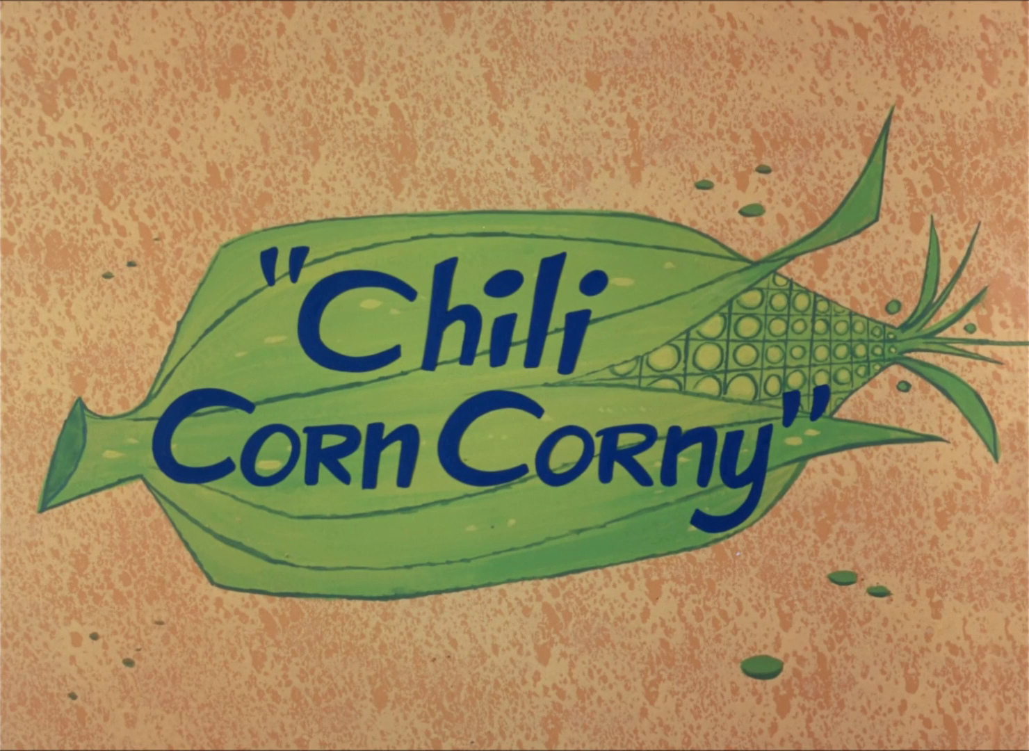 Chili Corn Corny