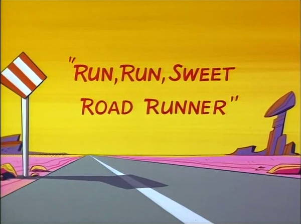 Run, Run, Sweet Road Runner