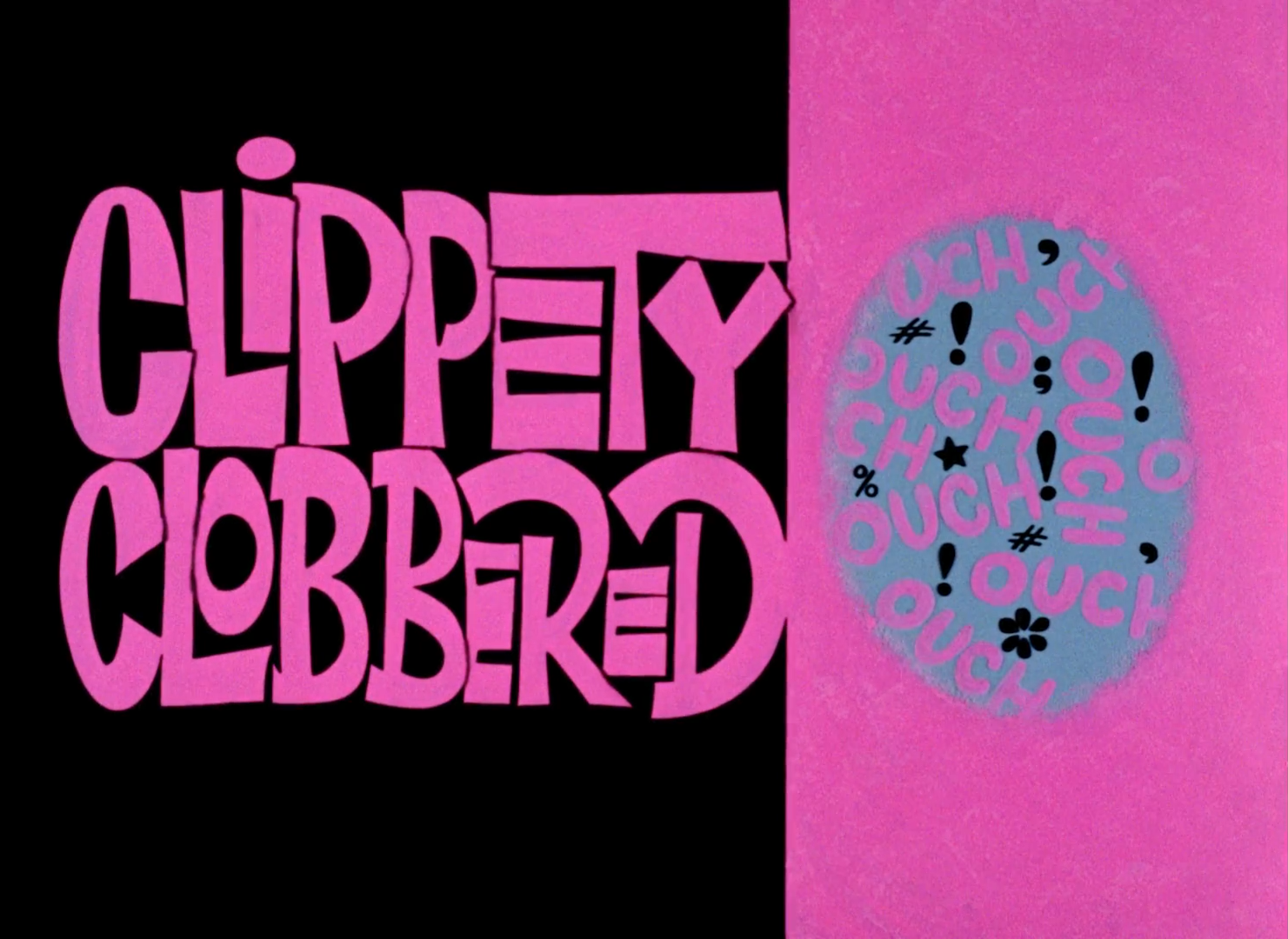 Clippety Clobbered