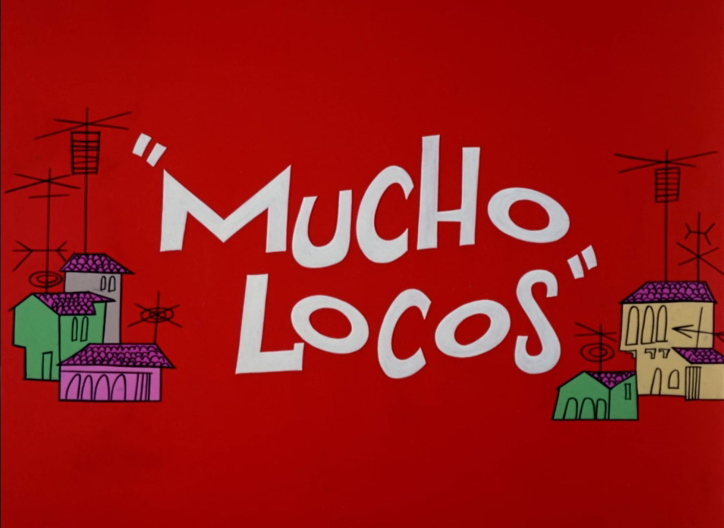 Mucho Locos