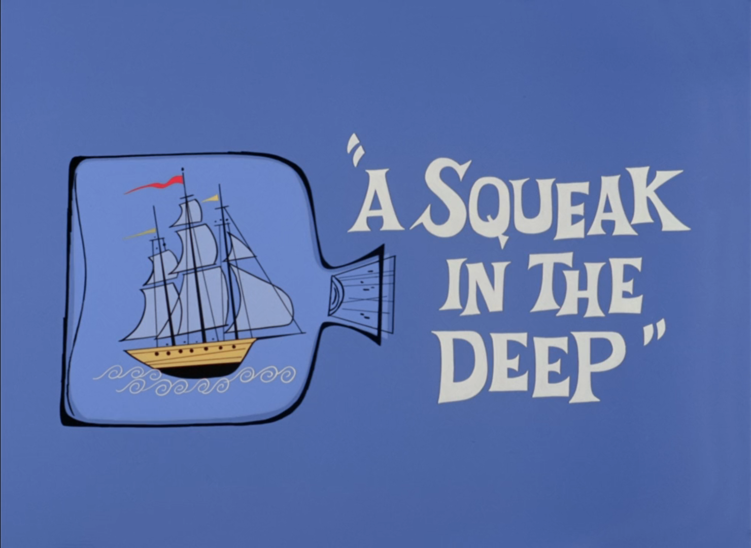 A Squeak in the Deep