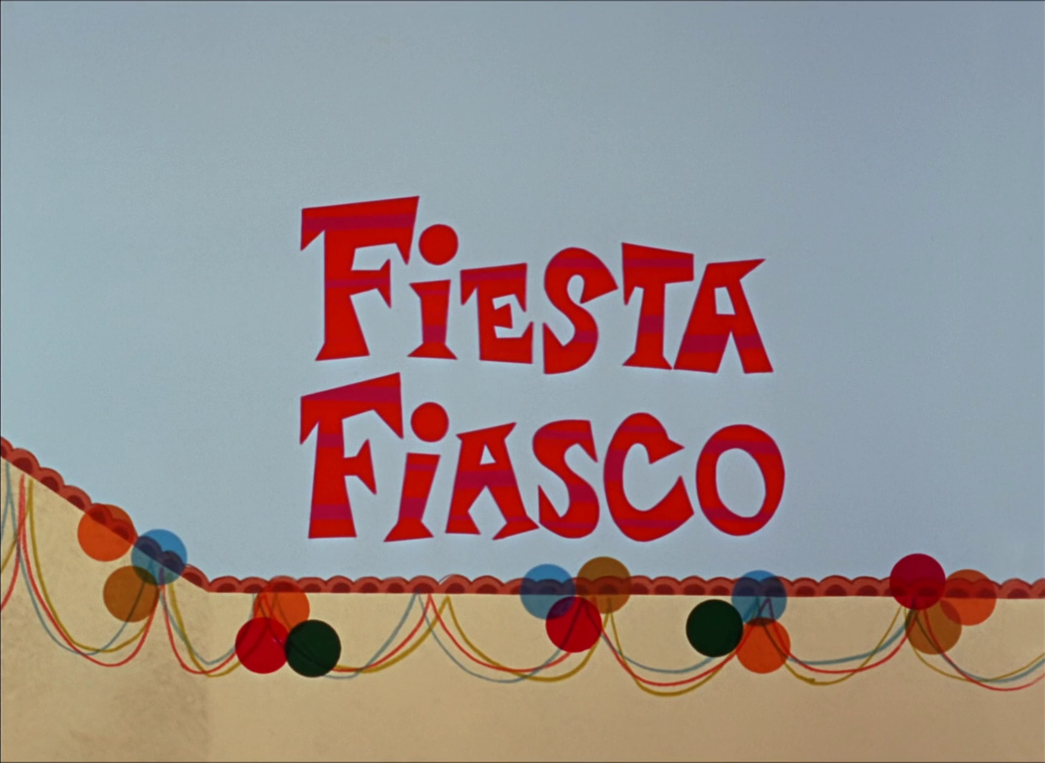 Fiesta Fiasco