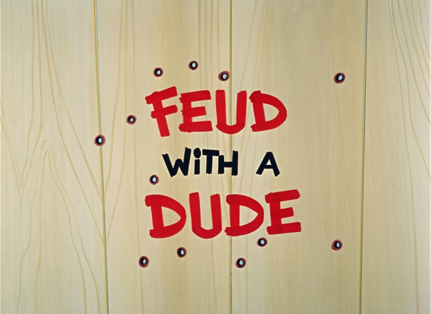 Feud with a Dude