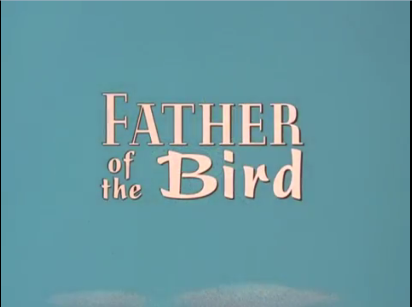 Father of the Bird